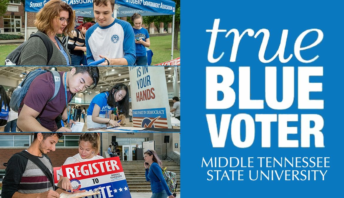 file photos of students registering to vote campuswide plus “True Blue Voter” graphic