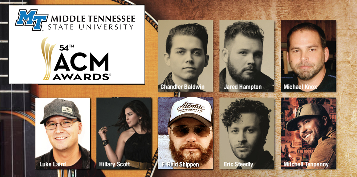 MTSU alumni & former students nominated for 2019 Academy of Country Music Awards with MTSU & ACMs graphics: LANCO members Chandler Baldwin and Jared Hampton; Michael Knox; Luke Laird; Hillary Scott; F. Reid Shippen; LANCO member Eric Steedly; and Mitchell Tenpenny