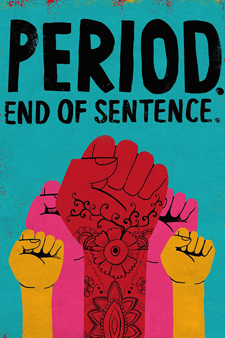 This is one of the posters promoting the Academy Award-winning film "Period. End of Sentence" that chronicled how some females in India were forced to miss schoool because they didn’t have adequate access to feminine hygiene products. (Submitted photo)