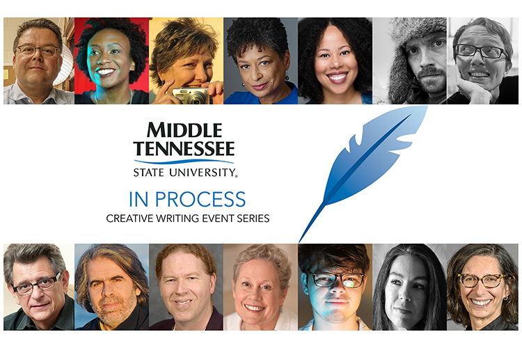 promotional image for the fall 2021 semester of "In Process," MTSU’s creative writing event series, with the university wordmark and the In Process graphic in the center, surrounded by the scheduled guests and hosts. On the top row from left are MTSU professor, poet and fiction writer Dr. Fred Arroyo; Nashville poet Ciona Rouse; YA fiction writer and MTSU English instructor Candie Moonshower; playwright, actor and director Melissa Maxwell; actor, writer and director Alicia Haymer; fiction writer and University of Colorado Denver instructor Alexander Lumans; and MTSU English professor Amie Whittemore. On the bottom row from left are novelist, translator and poet Pablo Medina; Poet, translator, journalist and photographer Osama Esber; Dr. Allen Hibbard, a professor of English and director of the MTSU Middle East Center; Nashville playwright Mary Donnet Johnson; MTSU theatre major Gavin Strawnato; poet and travel writer Heather Hartley; and Dr. Cheryl Torsney, MTSU vice provost for faculty affairs.