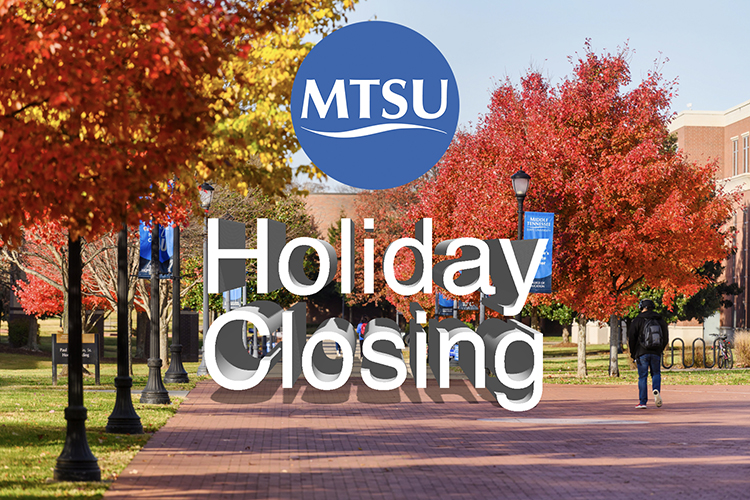 MTSU closes Nov. 2526 for Thanksgiving; reopens Nov. 29 MTSU News