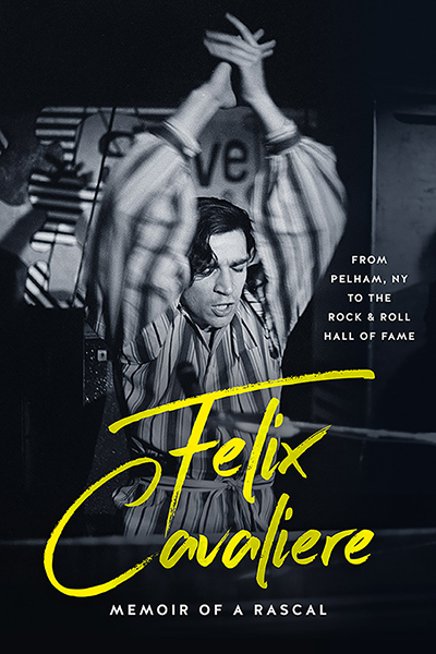cover of "Memoir of a Rascal: From Pelham, NY to the Rock & Roll Hall of Fame," the March 2022 memoir by Rock & Roll Hall of Fame member Felix Cavaliere, keyboardist and vocalist for the 1960s rock band The Rascals. Cavaliere will be honored by the Free Speech Center at Middle Tennessee State University Wednesday, Feb. 23, with the Free Speech in Music Award at a special event in Tucker Theatre.