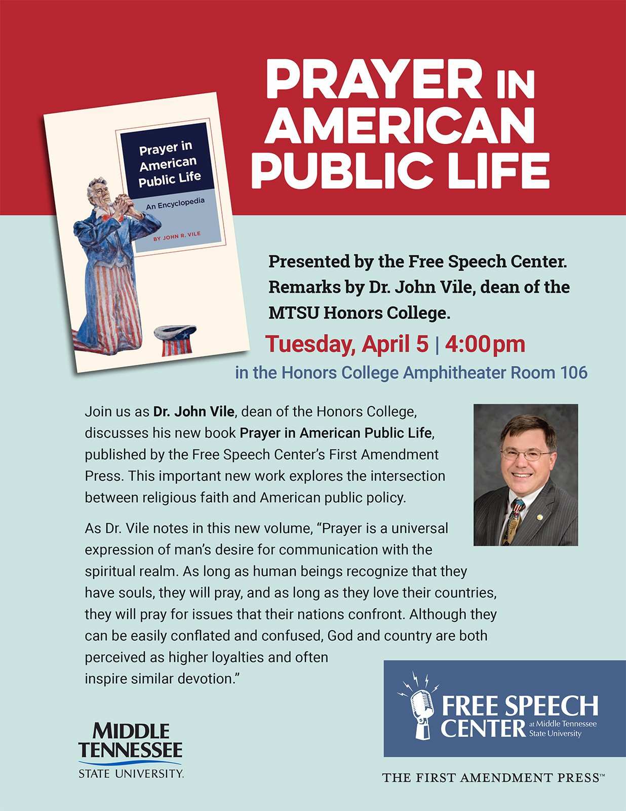 poster for April 4 MTSU public lecture, "Prayer in American Public Life," with Constitutional scholar John Vile, dean of the University Honors College at Middle Tennessee State University, and presented by the Free Speech Center at MTSU