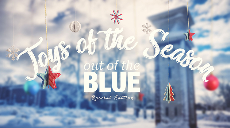 December ‘Out of the Blue’ celebrates ‘Joys of the Season’ with gift of special arts performances