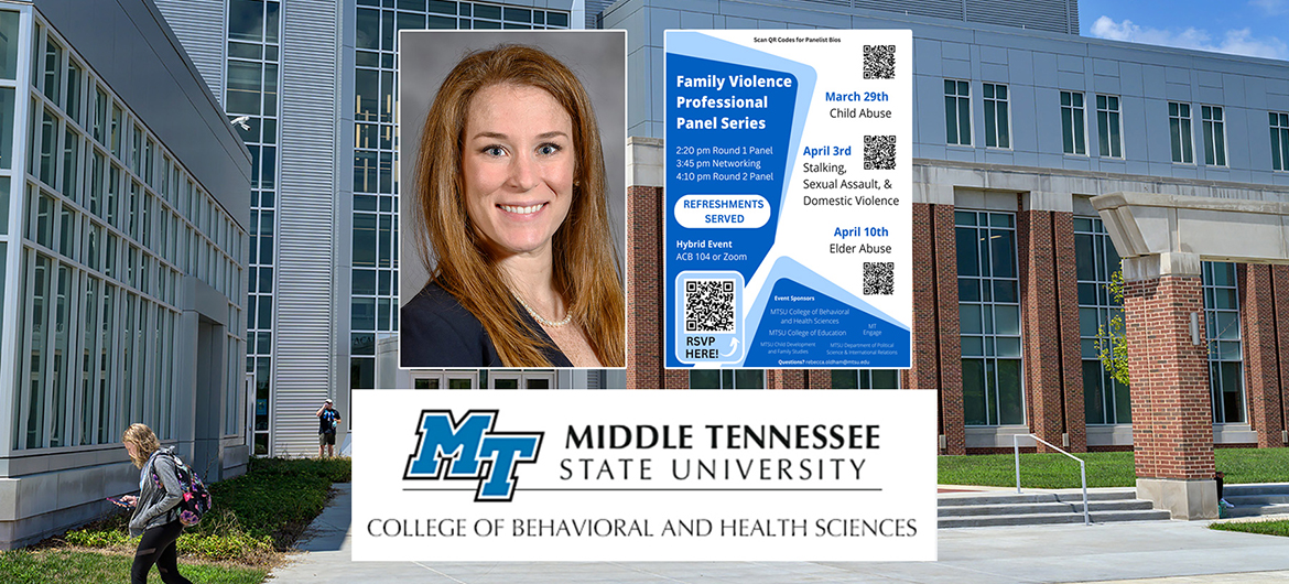 Rebecca Oldham, assistant professor of Child Development and Family Studies at Middle Tennessee State University, will put on a three-part panel event for MTSU students March 29, April 3 and April 10 about the different types of family abuse that also offers networking opportunities and refreshments. (MTSU graphic illustration by Stephanie Wagner)
