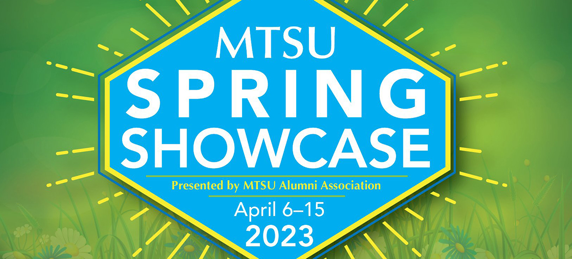MTSU Alumni Spring Showcase graphic for 2023
