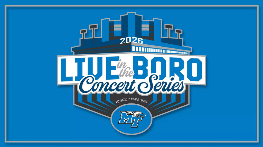 Live in the Boro graphic featuring MT logo and skyline of Murphy Center and Floyd Stadium.